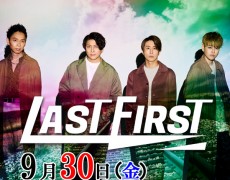 2022/9/30（金）LASTFIRST　LIVE